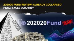 202020Fund Review Already-collapsed Ponzi Faces Scrutiny