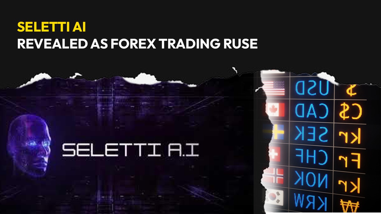 Seletti AI Review: Revealed as Forex Trading Ruse